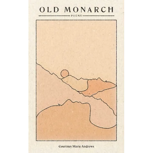 Old Monarch: Poems - Paperback