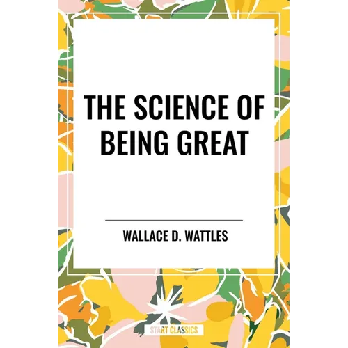 Science of Being Great - Hardcover
