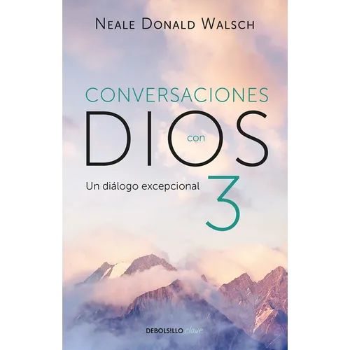 Conversaciones Con Dios: Un Diálogo Excepcional / Conversations with God. an Uncommon Dialogue - Paperback