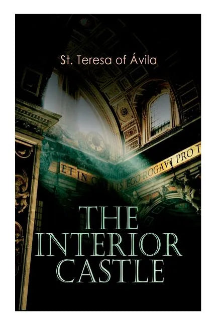 The Interior Castle - Paperback