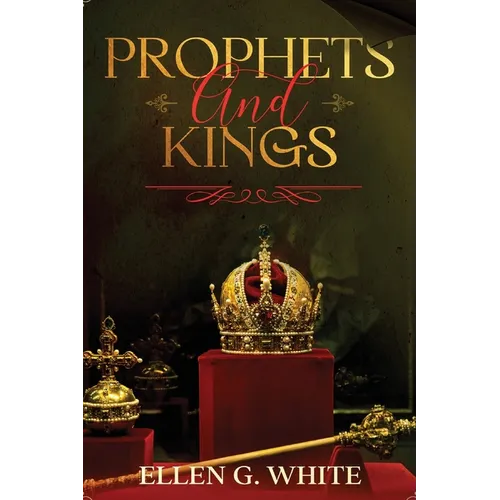 Prophets and Kings - Hardcover