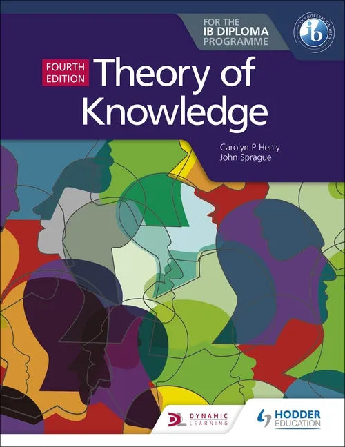 Theory of Knowledge for the IB Diploma Fourth Edition: Hodder Education Group - Paperback