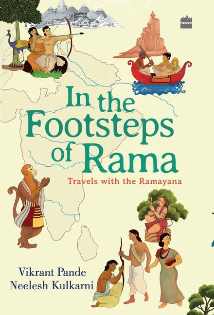 In The Footsteps Of Rama: Travels with the Ramayana - Hardcover