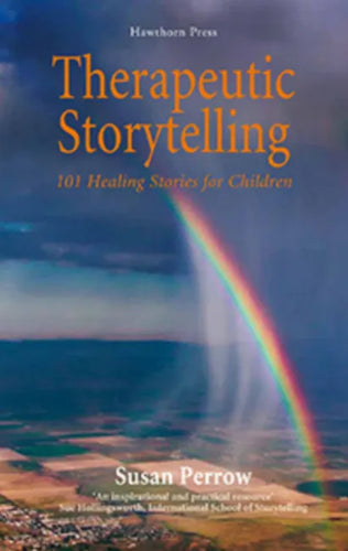 Therapeutic Storytelling: 101 Healing Stories for Children - Paperback
