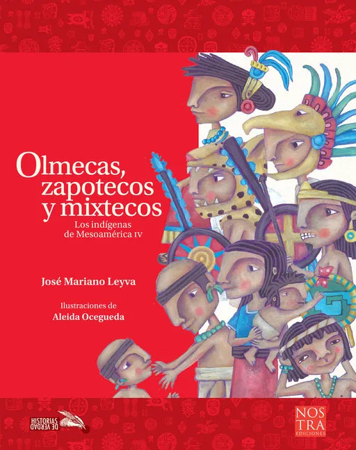 Olmecas, Zapotecos Y Mixtecos - Paperback