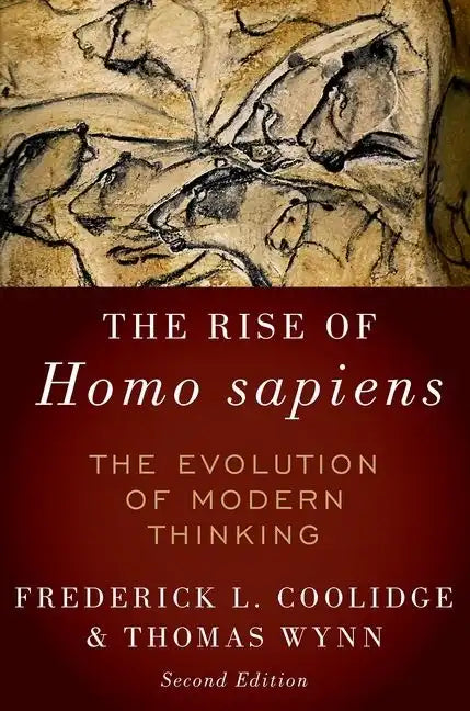 Rise of Homo Sapiens: The Evolution of Modern Thinking - Paperback