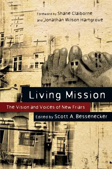 Living Mission: The Vision and Voices of New Friars - Paperback