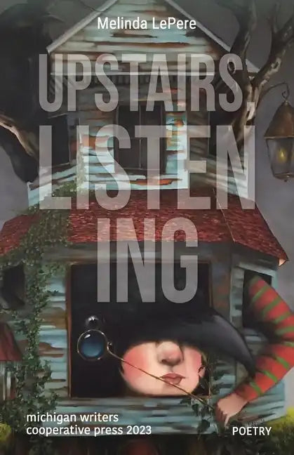 Upstairs, Listening - Paperback