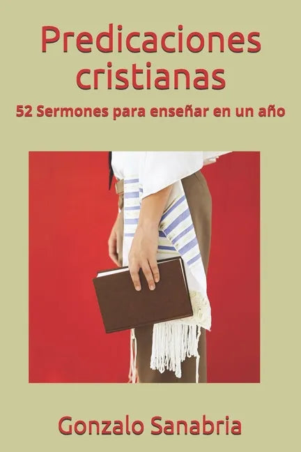 Predicaciones cristianas: Predicaciones de la Biblia para enseñar - Paperback