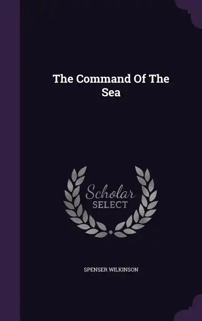 The Command Of The Sea - Hardcover