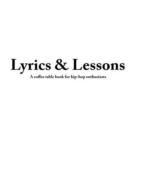 Lyrics & Lessons: A Coffee Table Book for Hip-Hop Enthusiasts - Paperback