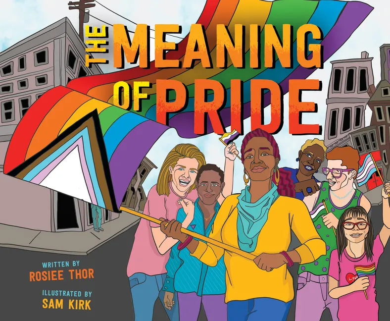 The Meaning of Pride - Hardcover