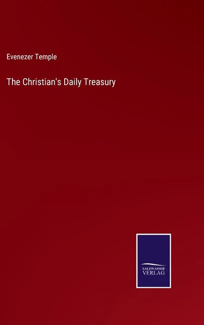 The Christian's Daily Treasury - Hardcover