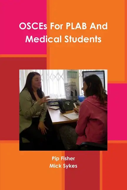 OSCEs For PLAB And Medical Students - Paperback