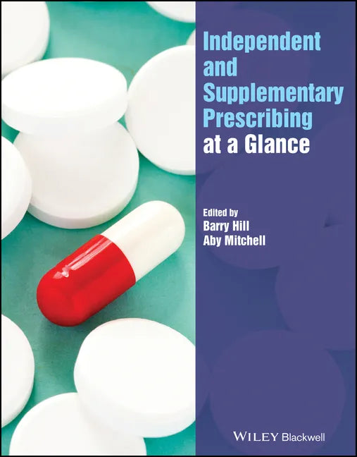 Independent and Supplementary Prescribing at a Glance - Paperback