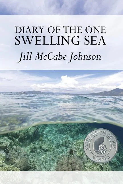 Diary of the One Swelling Sea - Paperback