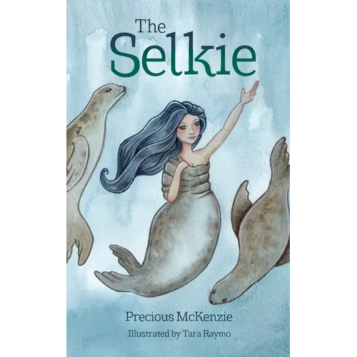 The Selkie: Celtic Mythology - Paperback