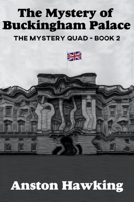 The Mystery of Buckingham Palace - Paperback