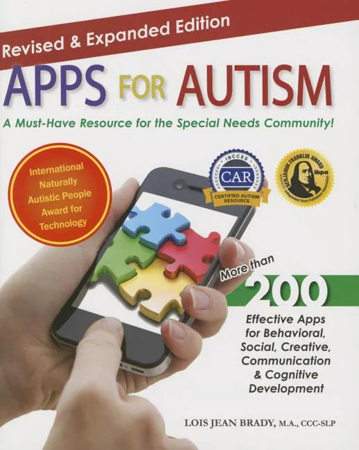 Apps for Autism - Revised and Expanded: An Essential Guide to Over 200 Effective Apps! - Paperback