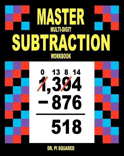 Master Multi-Digit Subtraction Workbook - Paperback