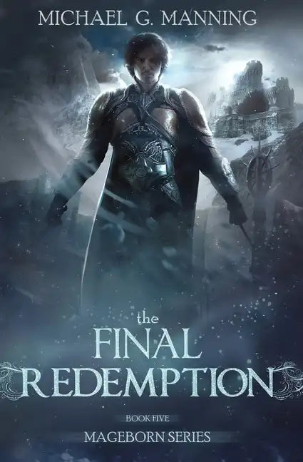 Mageborn: The Final Redemption: Book 5 - Paperback