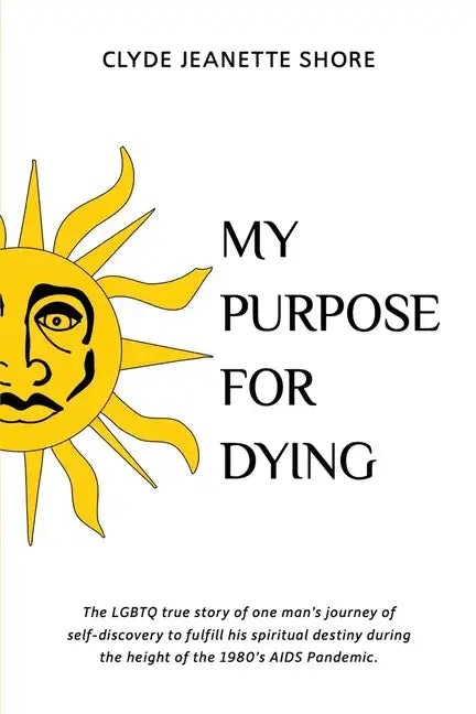 My Purpose For Dying - Paperback
