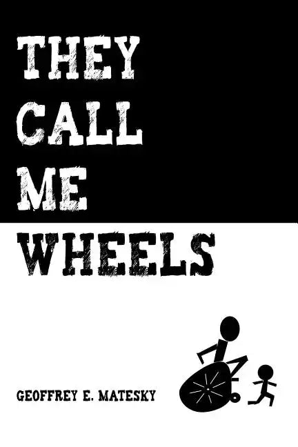 They Call Me Wheels - Paperback