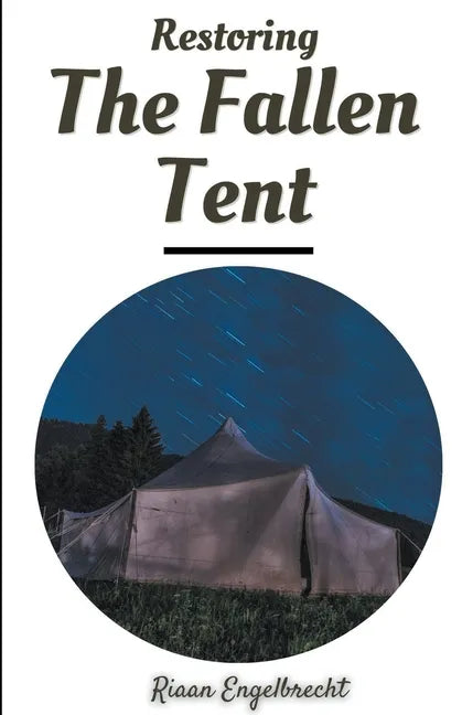 Restoring the Fallen Tent - Paperback