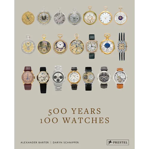 500 Years, 100 Watches - Hardcover