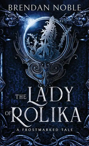 The Lady of Rolika: A Frostmarked Tale - Paperback
