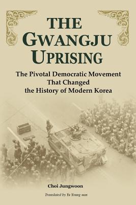 The Gwangju Uprising - Paperback