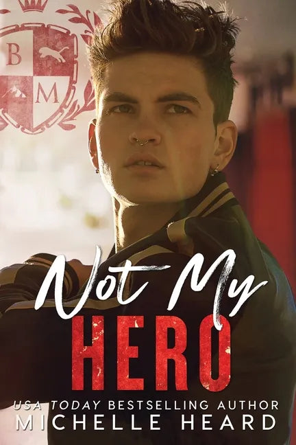 Not My Hero: Black Mountain Academy - Paperback