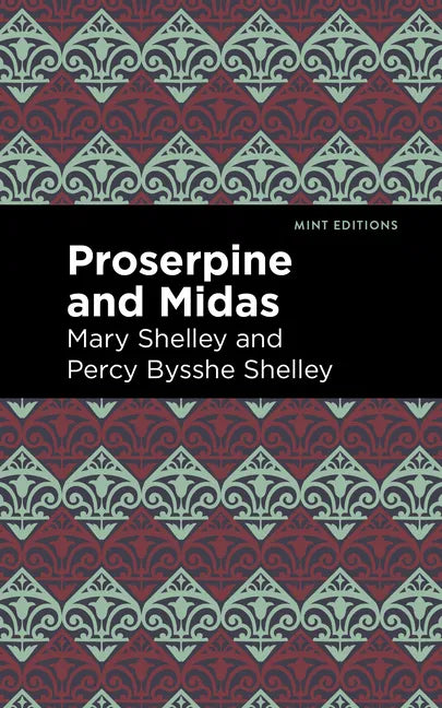 Proserpine and Midas - Paperback