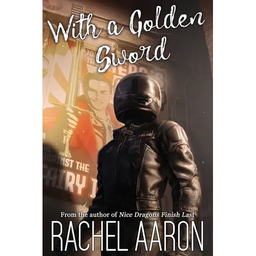 With a Golden Sword: DFZ Changeling Book 2 - Paperback