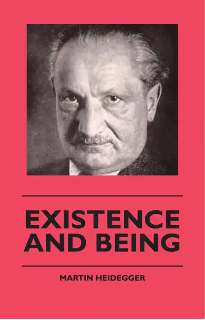 Existence And Being - Hardcover