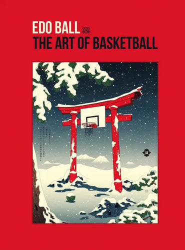 EDO Ball: The Art of Basketball - Hardcover