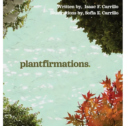 plantfirmations - Hardcover