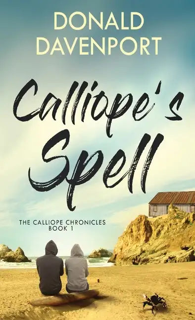 Calliope's Spell - Hardcover