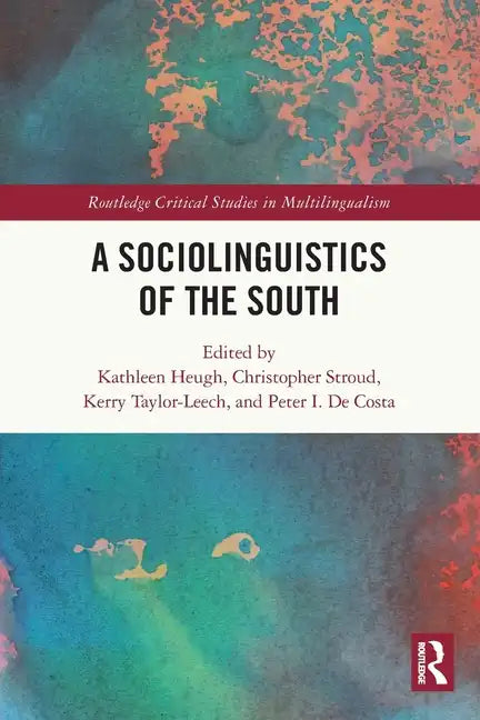 A Sociolinguistics of the South - Paperback