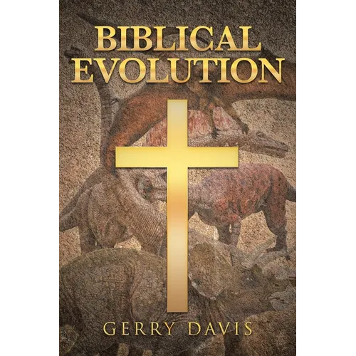 Biblical Evolution - Paperback