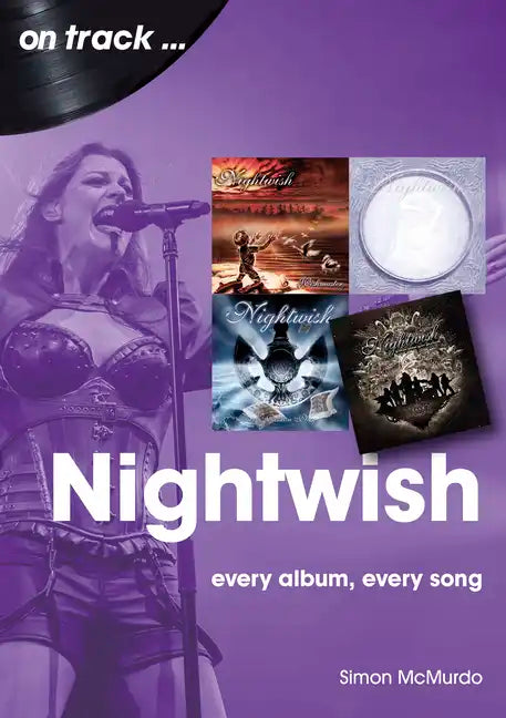 Nightwish: Every Album, Every Song - Paperback
