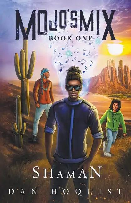Mojo's Mix Book One - Shaman - Paperback