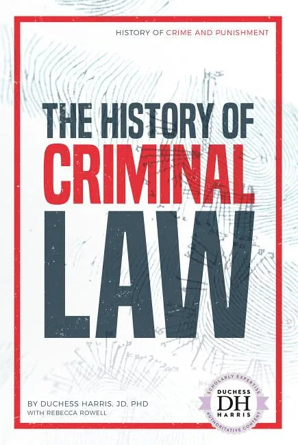 History of Criminal Law - Library Binding