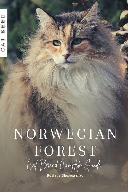 Norwegian Forest: Cat Breed Complete Guide - Paperback