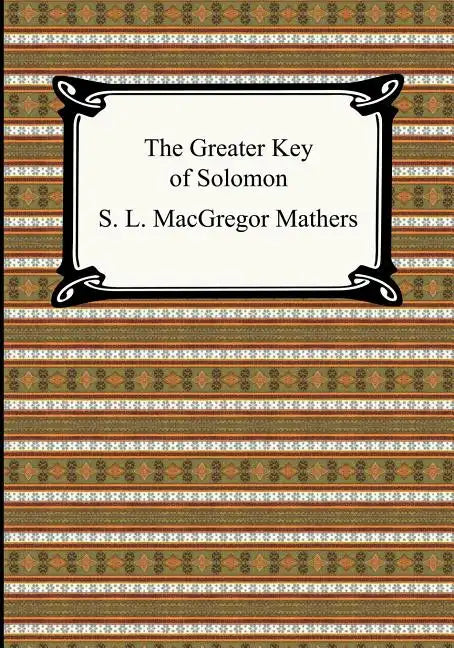 The Greater Key of Solomon - Paperback