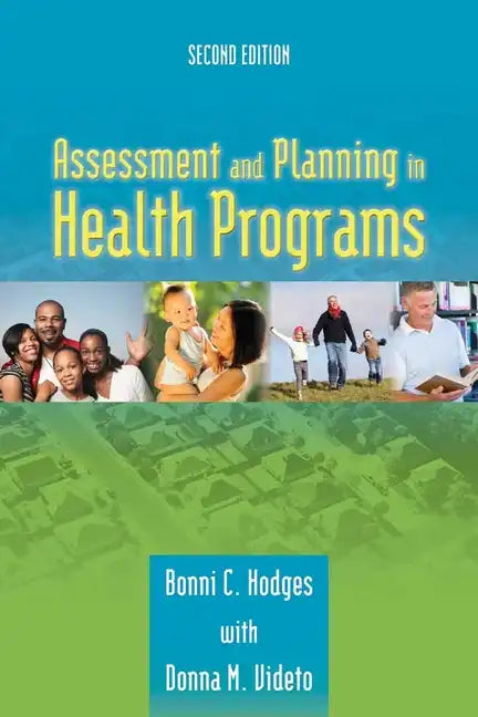 Assessment and Planning in Health Programs - Paperback