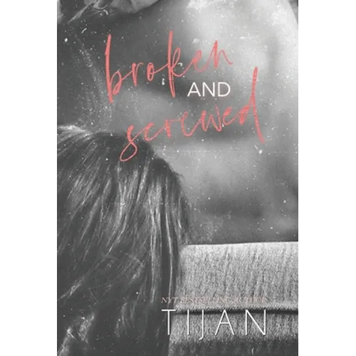 Broken & Screwed (Hardcover) - Hardcover