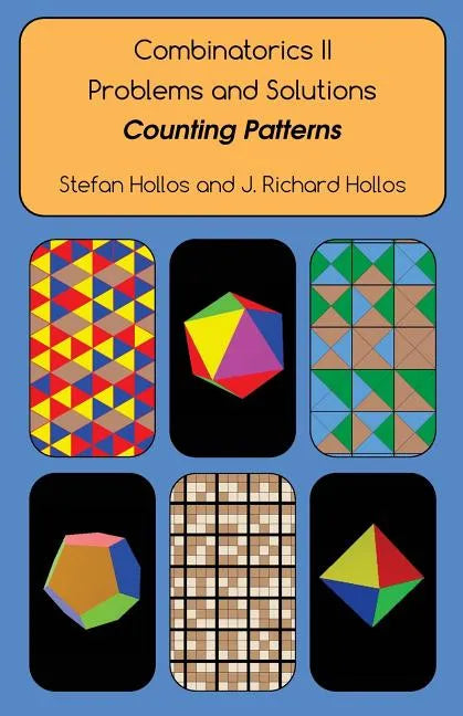 Combinatorics II Problems and Solutions: Counting Patterns - Paperback