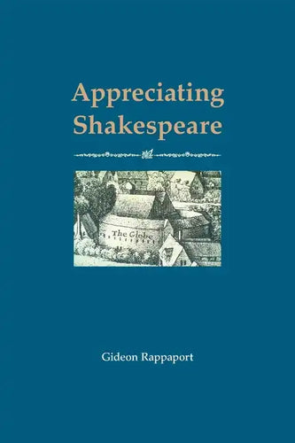 Appreciating Shakespeare - Paperback