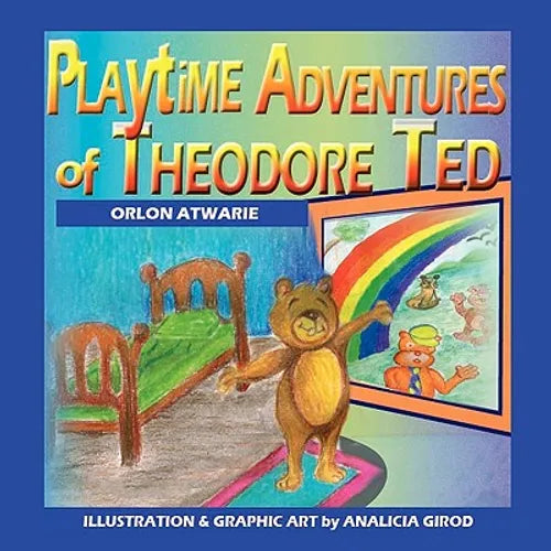 Playtime Adventures of Theodore Ted - Paperback
